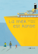 Mer est ronde (La)